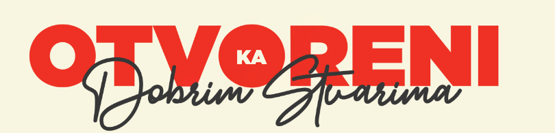 Otvoreni ka dobrim stvarima footer