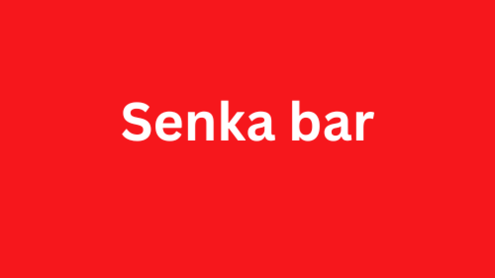 Senka bar